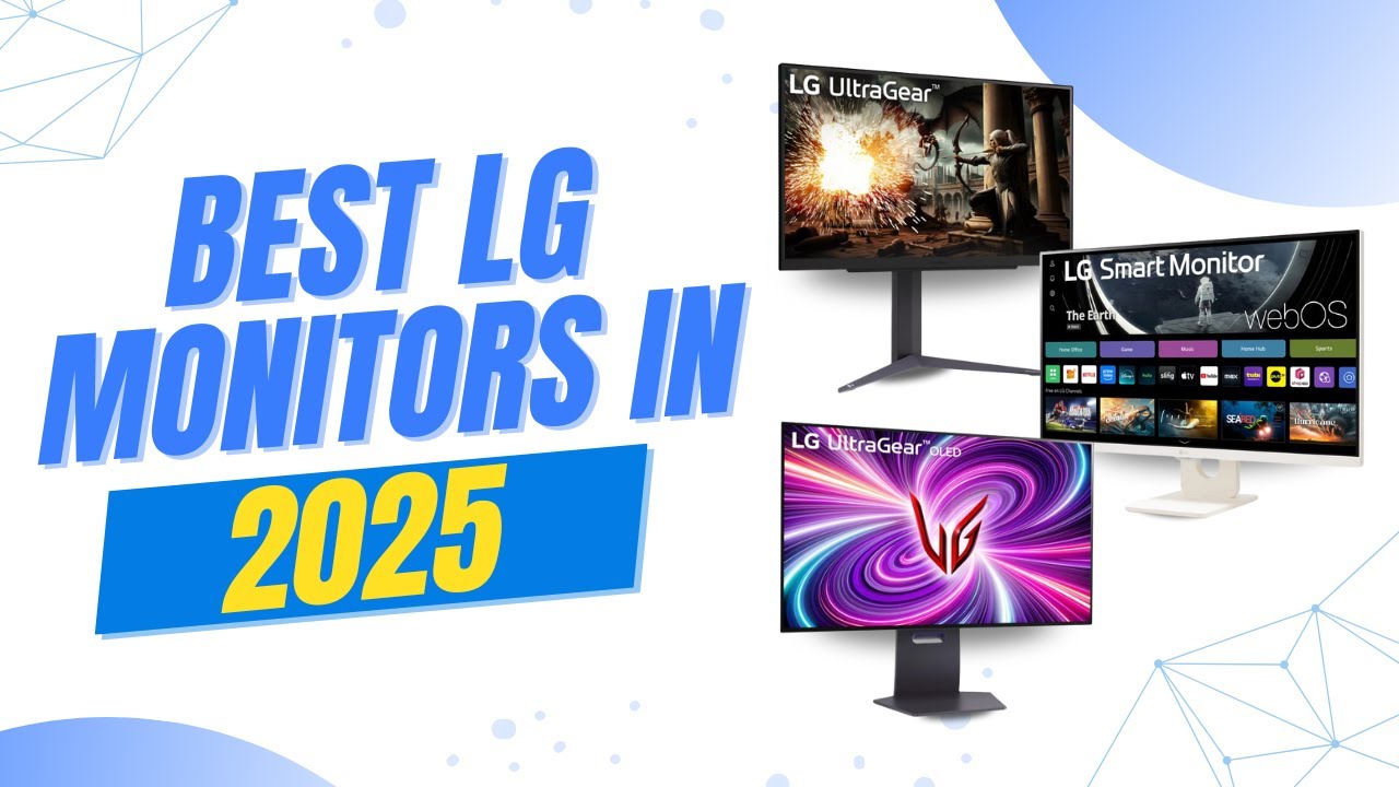 Best LG Monitors in 2025 Best LG Monitors in 2025