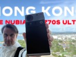 Suatu Hari di Hong Kong  Smartphone Zte Nubia Z70S Ultra Suatu Hari di Hong Kong  Smartphone Zte Nubia Z70S Ultra