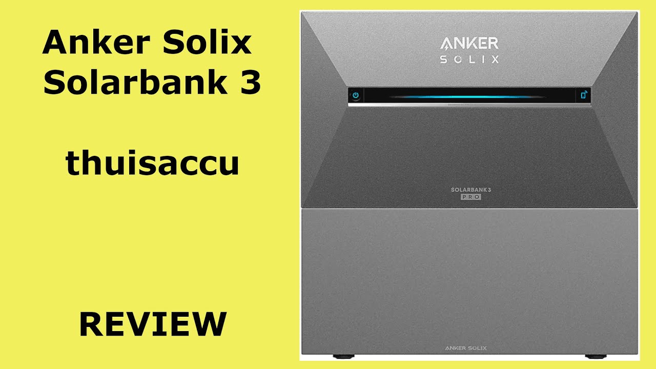 Review: Anker Solix Solarbank 3 E2700 PRO Review: Anker Solix Solarbank 3 E2700 PRO