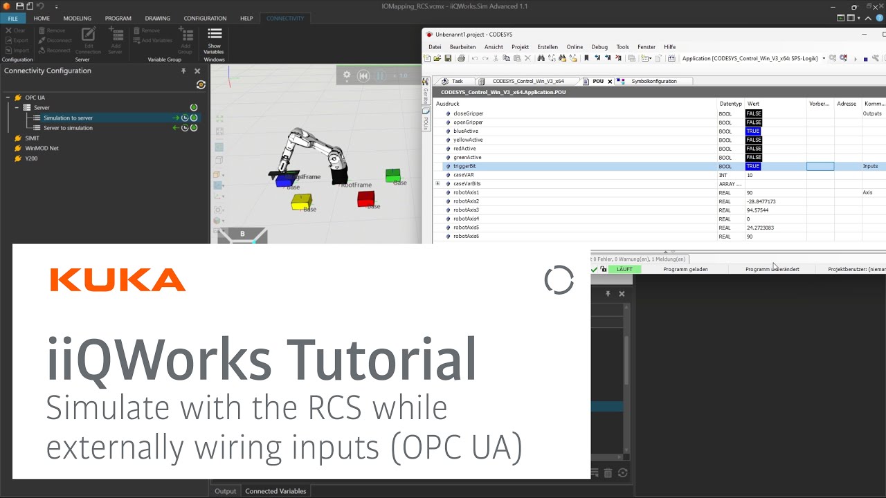 KUKA iiQWorks: Simulate robot IO mapping with RCS and Codesys via OPC UA KUKA iiQWorks: Simulate robot IO mapping with RCS and Codesys via OPC UA