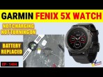 {1404} Garmin Fenix 5X Watch Repair | Not Charging | Not Turning On | Battery Replaced {1404} Garmin Fenix 5X Watch Repair | Not Charging | Not Turning On | Battery Replaced