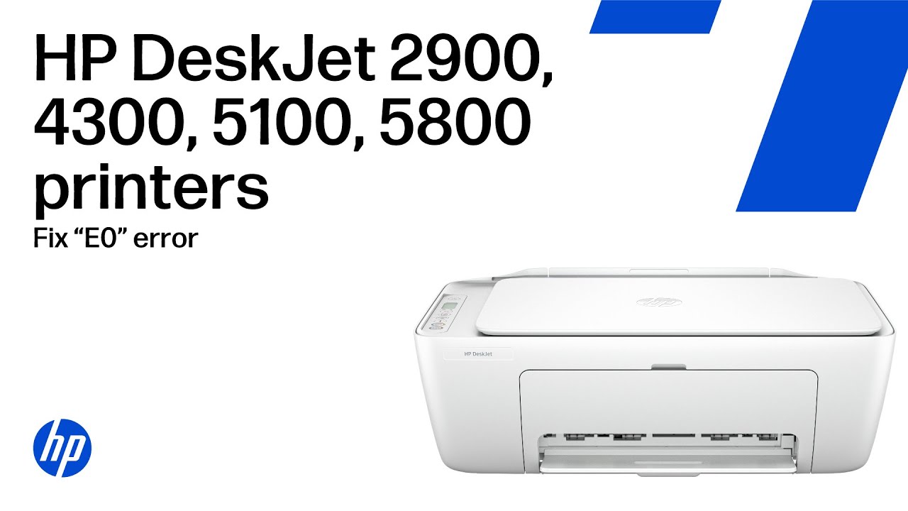 Resolve an “E0” error code | HP DeskJet 2900, 4300, 5100, 5800 printer series Resolve an “E0” error code | HP DeskJet 2900, 4300, 5100, 5800 printer series