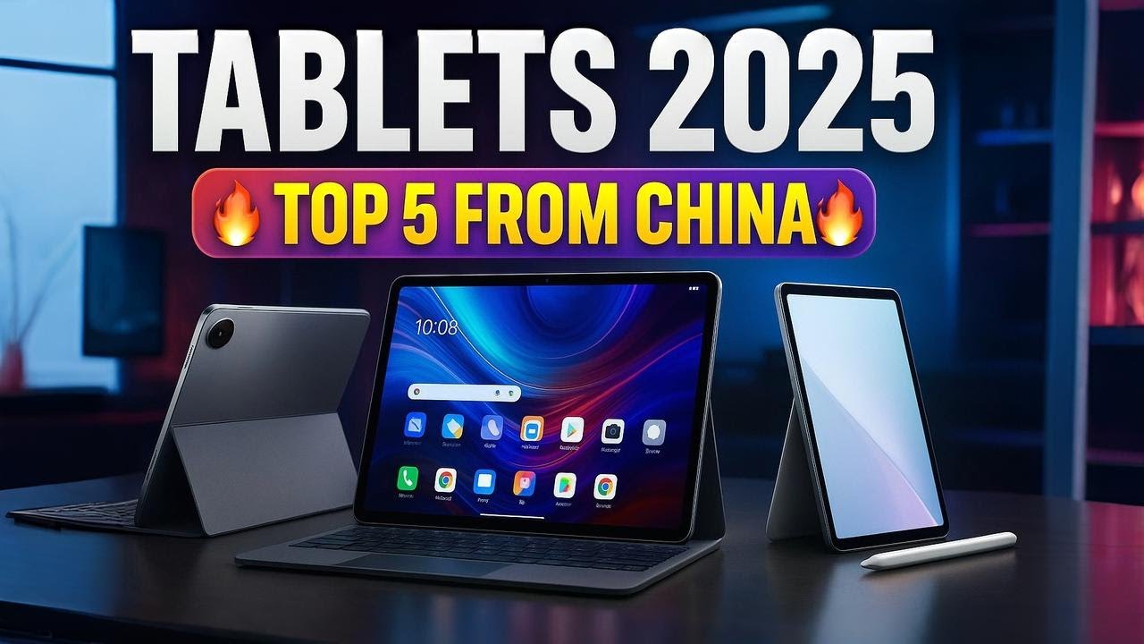 Best Chinese Tablets 2025  Top 5 Flagship Killers from Xiaomi, Lenovo & More! Best Chinese Tablets 2025  Top 5 Flagship Killers from Xiaomi, Lenovo & More!