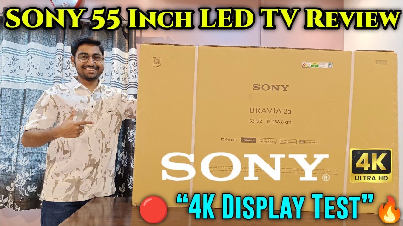 Sony Bravia 55″ LED TV Unboxing & Full Review | Best 4K TV? Sony Bravia 55″ LED TV Unboxing & Full Review | Best 4K TV?