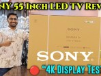 Sony Bravia 55″ LED TV Unboxing & Full Review | Best 4K TV? Sony Bravia 55″ LED TV Unboxing & Full Review | Best 4K TV?