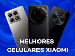 The 7 Best Xiaomi Cell Phones to Buy in 2025! The 7 Best Xiaomi Cell Phones to Buy in 2025!