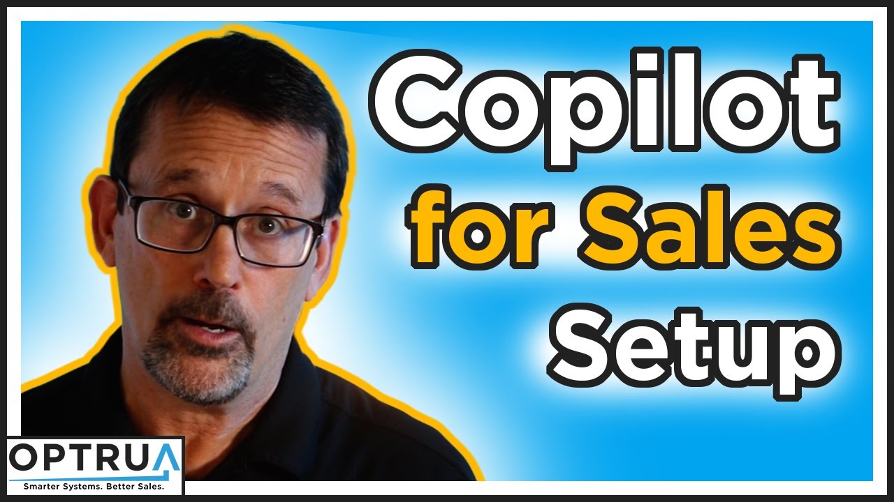 Copilot for Sales Setup and Configuration | Smarter Systems 2 – Microsoft Dynamics 365 Sales CRM Copilot for Sales Setup and Configuration | Smarter Systems 2 – Microsoft Dynamics 365 Sales CRM