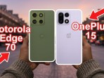Motorola Edge 70 vs OnePlus 15 Motorola Edge 70 vs OnePlus 15