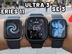 Apple Watch Series 11 vs Ultra 3 vs SE 3: How to Choose! Apple Watch Series 11 vs Ultra 3 vs SE 3: How to Choose!