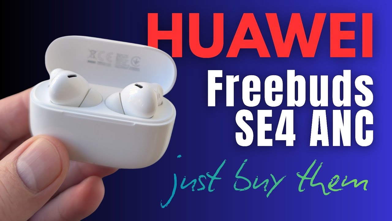 Huawei Freebuds SE4 ANC Review in 4 Minutes Huawei Freebuds SE4 ANC Review in 4 Minutes