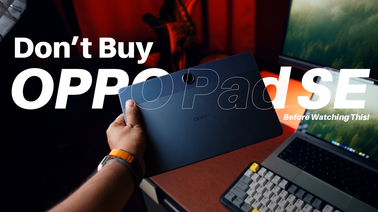 OPPO Pad SE Review – The BEST Budget Tablet for Students Under ₹15K? OPPO Pad SE Review – The BEST Budget Tablet for Students Under ₹15K?