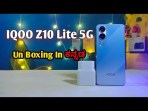 iQOO Z10 Lite 5G Unboxing in ಕನ್ನಡDimensity 6300, LCD, 50MP Sony IMX852, 6,000mAh+15W ಕನ್ನಡ iQOO Z10 Lite 5G Unboxing in ಕನ್ನಡDimensity 6300, LCD, 50MP Sony IMX852, 6,000mAh+15W ಕನ್ನಡ