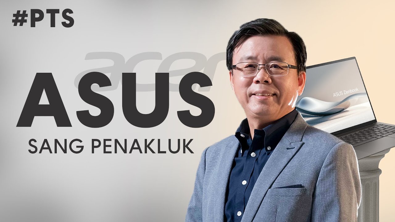 Mengapa semua orang menggunakan Asus? Membongkar strategi Dirty & Genius di belakang tahta No.1 Mengapa semua orang menggunakan Asus? Membongkar strategi Dirty & Genius di belakang tahta No.1
