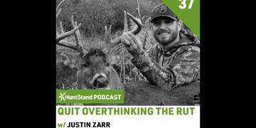 #069 – Justin Zarr – QUIT OVERTHINKING THE RUT #069 – Justin Zarr – QUIT OVERTHINKING THE RUT
