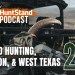 Aoudad Hunting, Bourbon, and West Texas #220 Aoudad Hunting, Bourbon, and West Texas #220