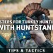 5 Step Process for Turkey Hunting with HuntStand 5 Step Process for Turkey Hunting with HuntStand