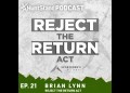 #037 – Brian Lynn – REJECT THE RETURN ACT with Sportsmen’s Alliance #037 – Brian Lynn – REJECT THE RETURN ACT with Sportsmen’s Alliance