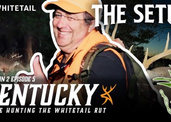 Kentucky Rifle Deer Hunt – The Rut | THE SETUP S2 E5 Kentucky Rifle Deer Hunt – The Rut | THE SETUP S2 E5