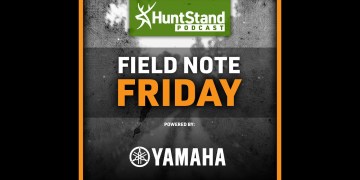 #113 – Field Note Friday – The HuntStand Edge Part 1 #113 – Field Note Friday – The HuntStand Edge Part 1
