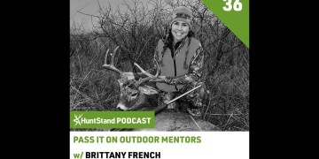 #067 – Brittany French – Pass It On Outdoors Mentors #067 – Brittany French – Pass It On Outdoors Mentors