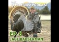 #011 – Jace Bauserman – BACKCOUNTRY MOUNTAIN Turkey Hunting #011 – Jace Bauserman – BACKCOUNTRY MOUNTAIN Turkey Hunting