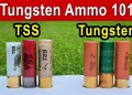 Is TSS The Same As Tungsten Ammo? BEWARE Is TSS The Same As Tungsten Ammo? BEWARE