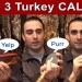The 3 Best Kinds of Turkey Calls For New Hunters & How To Use Them The 3 Best Kinds of Turkey Calls For New Hunters & How To Use Them