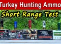 Best Ammo for SHORT Range Turkey Hunting | TESTED Best Ammo for SHORT Range Turkey Hunting | TESTED