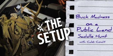 Buck Madness on a Public-Land Saddle Hunt | THE SETUP #217 Buck Madness on a Public-Land Saddle Hunt | THE SETUP #217