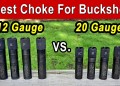 Best Choke For Hunting With Buckshot | 12 vs. 20 Gauge TESTED Best Choke For Hunting With Buckshot | 12 vs. 20 Gauge TESTED