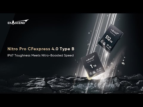 Exascend Unveils Flagship Nitro Pro CFexpress 4.0 Type B Card Exascend Unveils Flagship Nitro Pro CFexpress 4.0 Type B Card
