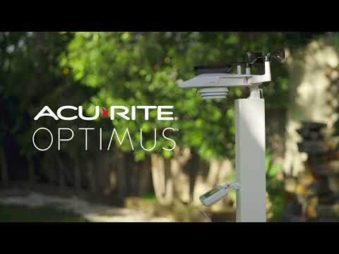 ACURITE INTRODUCES MOST SOPHISTICATED WEATHER STATION YET: THE ACURITE OPTIMUS, WITH AN ALL-NEW CONNECTED APP ACURITE INTRODUCES MOST SOPHISTICATED WEATHER STATION YET: THE ACURITE OPTIMUS, WITH AN ALL-NEW CONNECTED APP