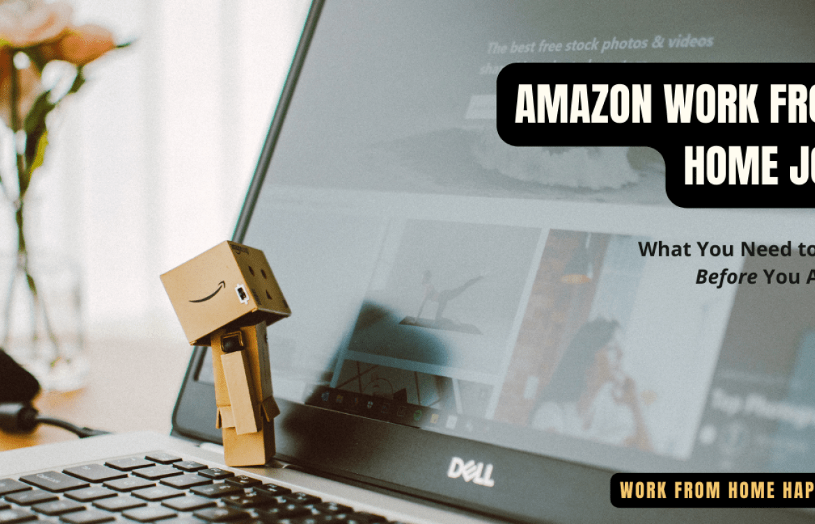 Amazon Work From Home Jobs! Amazon Work From Home Jobs!