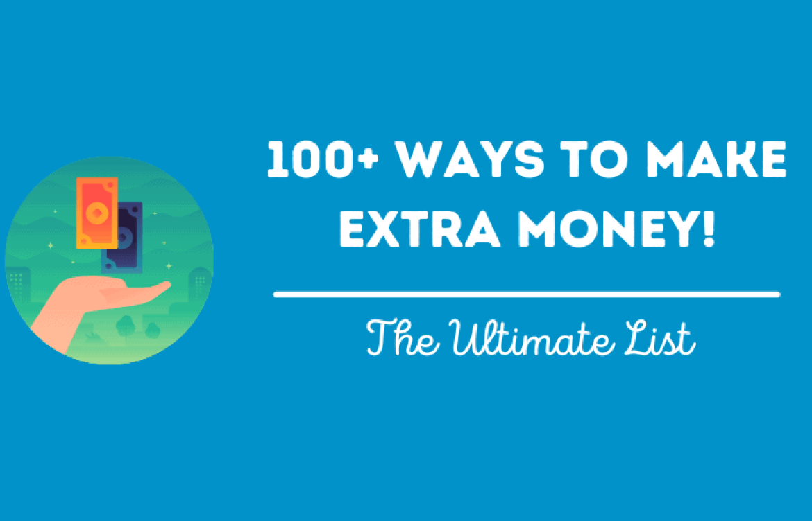100+ Ways to Make Extra Money (2025) 100+ Ways to Make Extra Money (2025)