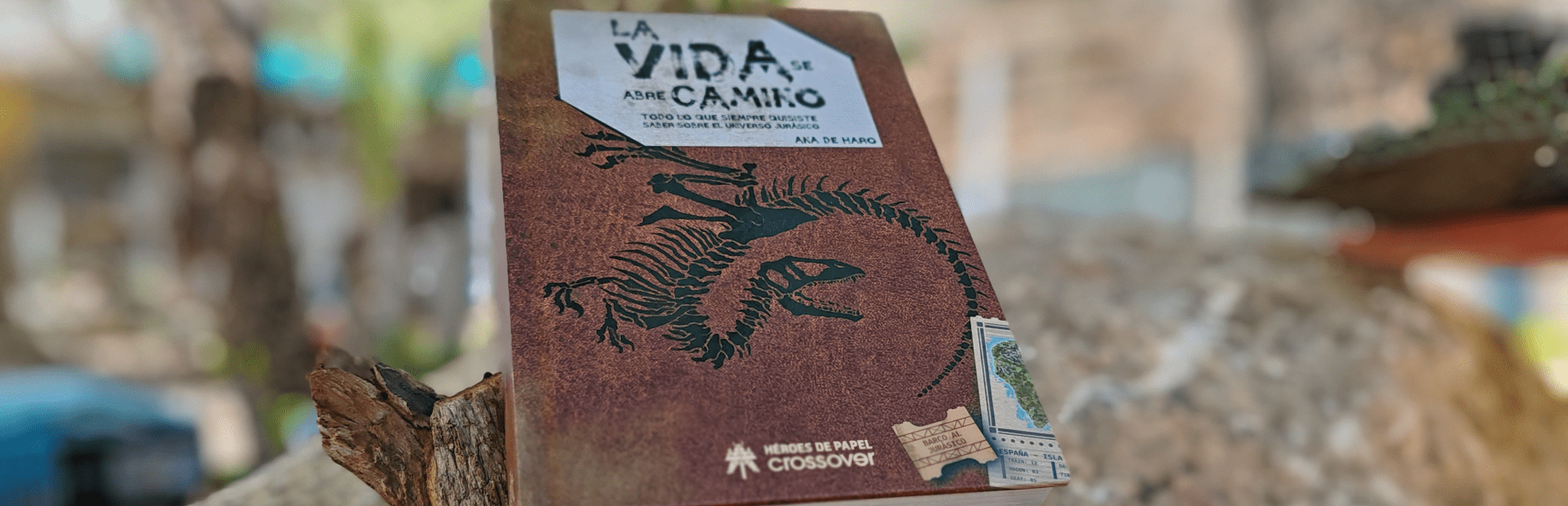 La vida se abre camino: Una declaración de amor a la saga jurásica La vida se abre camino: Una declaración de amor a la saga jurásica