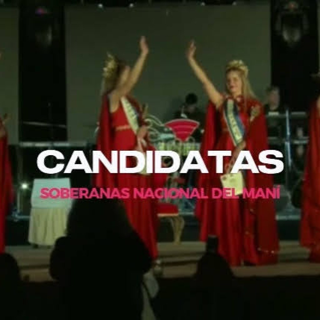 LAS CANDIDATAS DE LA FIESTA DEL MANÍ SE PRESENTAN LAS CANDIDATAS DE LA FIESTA DEL MANÍ SE PRESENTAN