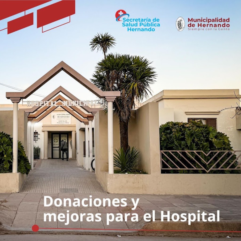 DONACIONES Y MEJORAS EN EL HOSPITAL DE HERNANDO DONACIONES Y MEJORAS EN EL HOSPITAL DE HERNANDO