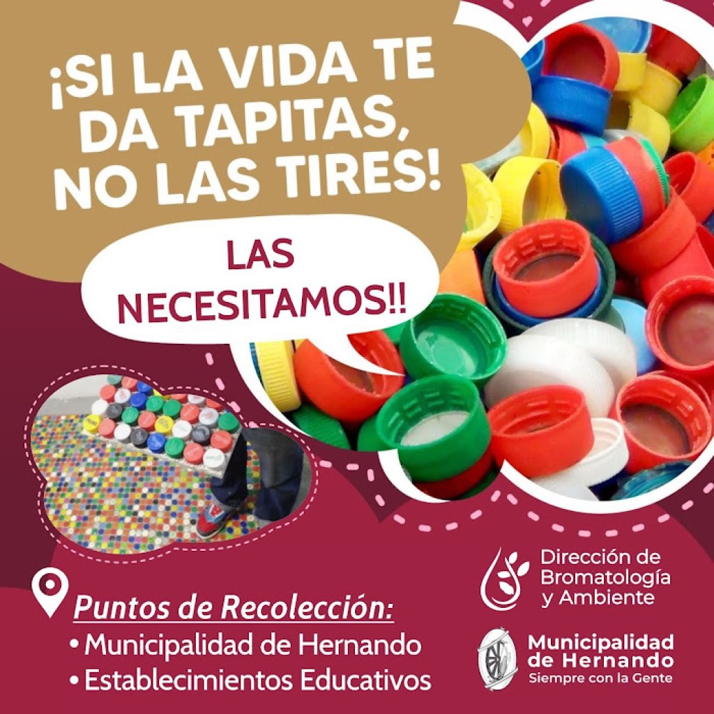 SI LA VIDA TE DA TAPITAS, RECICLÁ! SI LA VIDA TE DA TAPITAS, RECICLÁ!