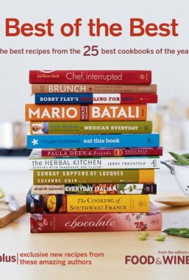 Best of the Best Vol. 9: The Best Recipes from the 25 Best Cookbooks of the Year Best of the Best Vol. 9: The Best Recipes from the 25 Best Cookbooks of the Year