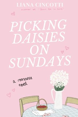 Picking Daisies on Sundays Picking Daisies on Sundays