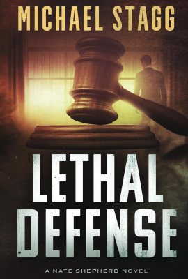 Lethal Defense (The Nate Shepherd Legal Thriller Series) Lethal Defense (The Nate Shepherd Legal Thriller Series)