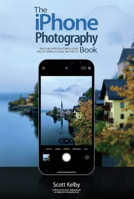 The iPhone Photography Book (The Photography Book, 3) The iPhone Photography Book (The Photography Book, 3)