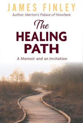 The Healing Path: A Memoir and an Invitation The Healing Path: A Memoir and an Invitation