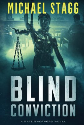 Blind Conviction (The Nate Shepherd Legal Thriller Series) Blind Conviction (The Nate Shepherd Legal Thriller Series)