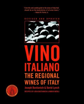 Vino Italiano: The Regional Wines of Italy Vino Italiano: The Regional Wines of Italy