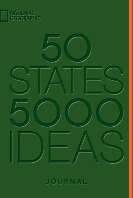 50 States, 5,000 Ideas Journal 50 States, 5,000 Ideas Journal