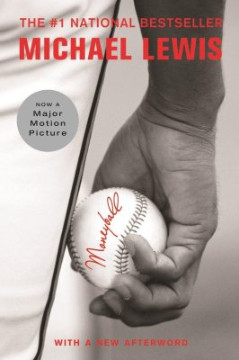 Moneyball: The Art of Winning an Unfair Game Moneyball: The Art of Winning an Unfair Game