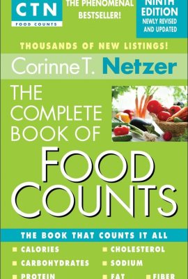 The Complete Book of Food Counts, 9th Edition: The Book That Counts It All The Complete Book of Food Counts, 9th Edition: The Book That Counts It All