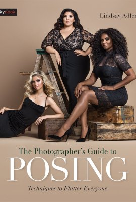 The Photographer’s Guide to Posing: Techniques to Flatter Everyone The Photographer’s Guide to Posing: Techniques to Flatter Everyone