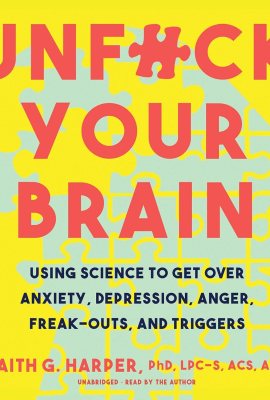 Unf–k Your Brain Unf–k Your Brain